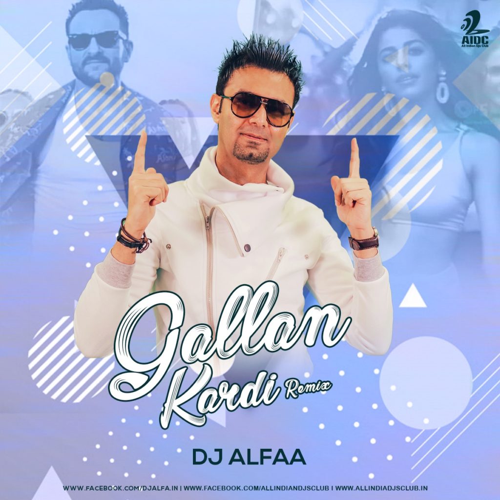 Gallan Kardi - Jawaani Jaaneman - Moombathon Vibe Remix - DJ Alfaa